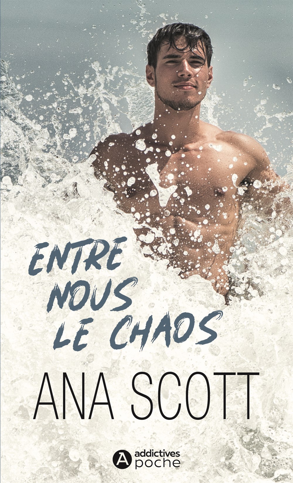 Entre nous le chaos - Ana Scott