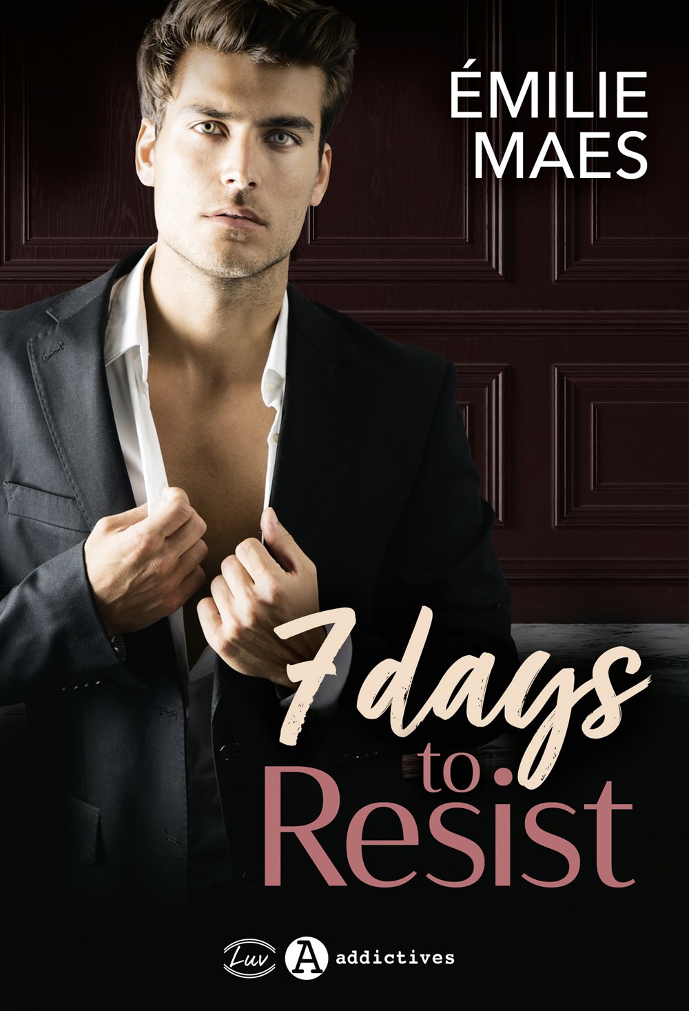 7 days to Resist - Emilie Maes