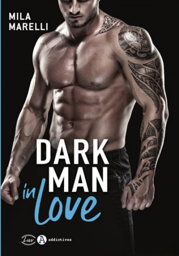 Dark man in Love - Mila Marelli