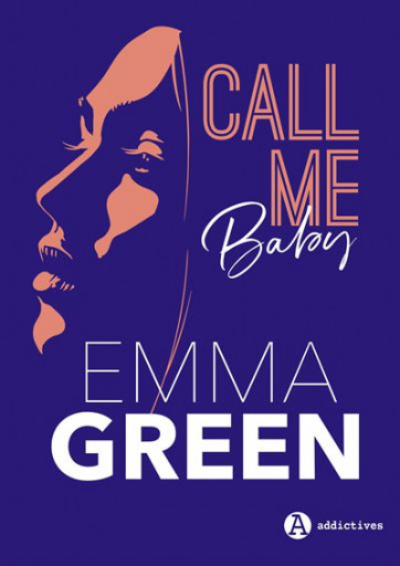 Call me Baby - Emma Green