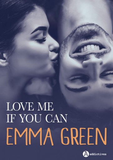 Love me (if you can) - Emma Green