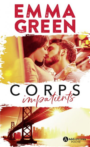Corps impatients - Emma Green