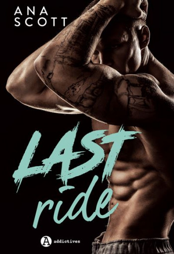 Last Ride - Ana Scott