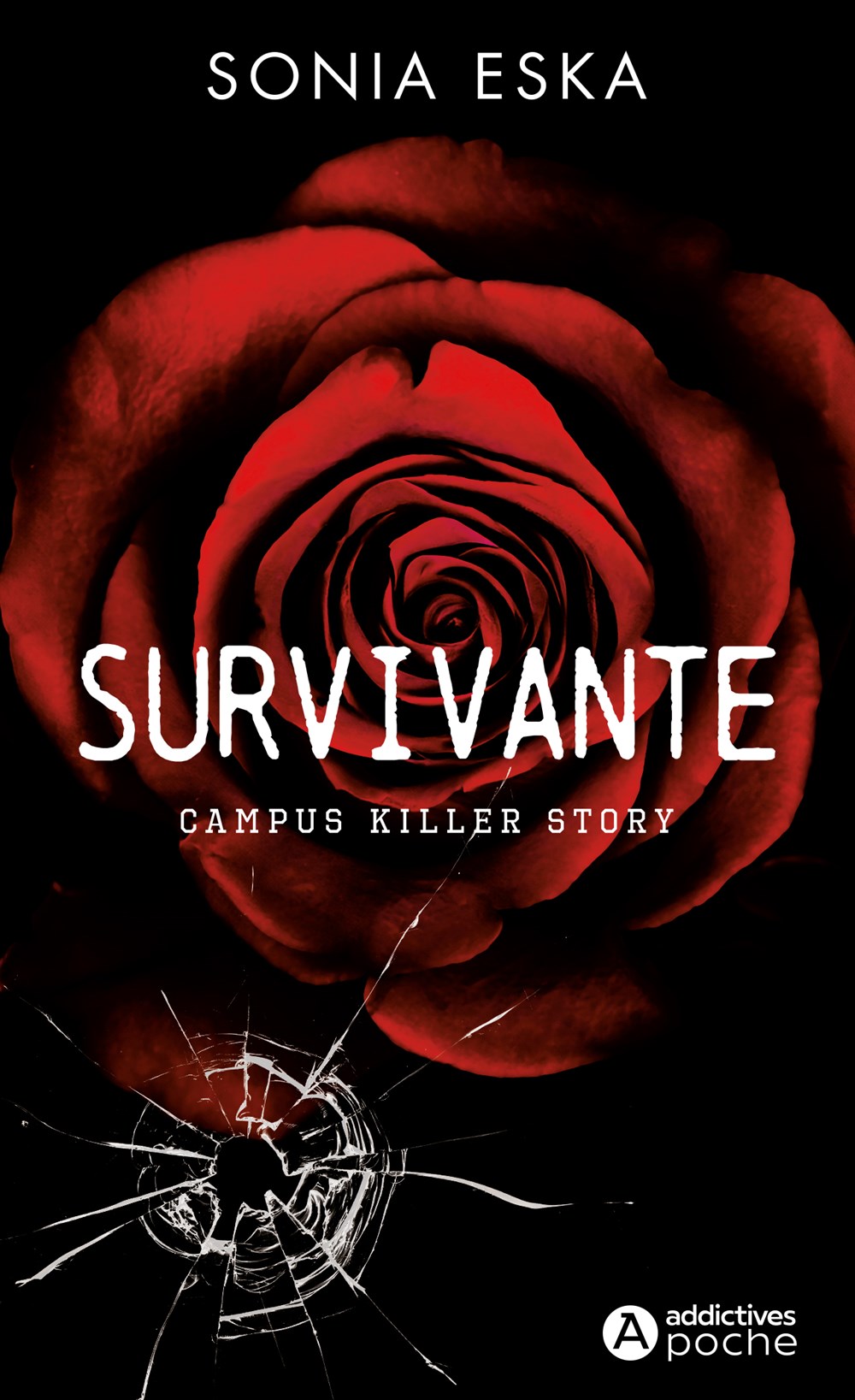 Survivante - Campus Killer Story - Sonia Eska