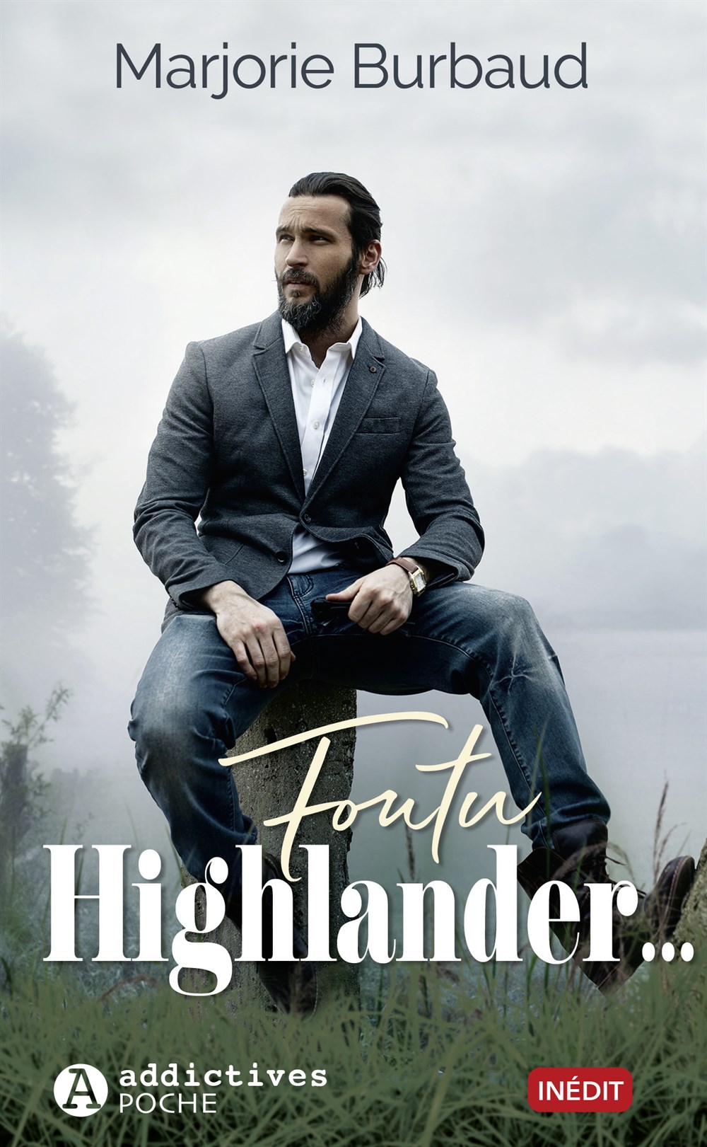 Foutu Highlander - Marjorie Burbaud