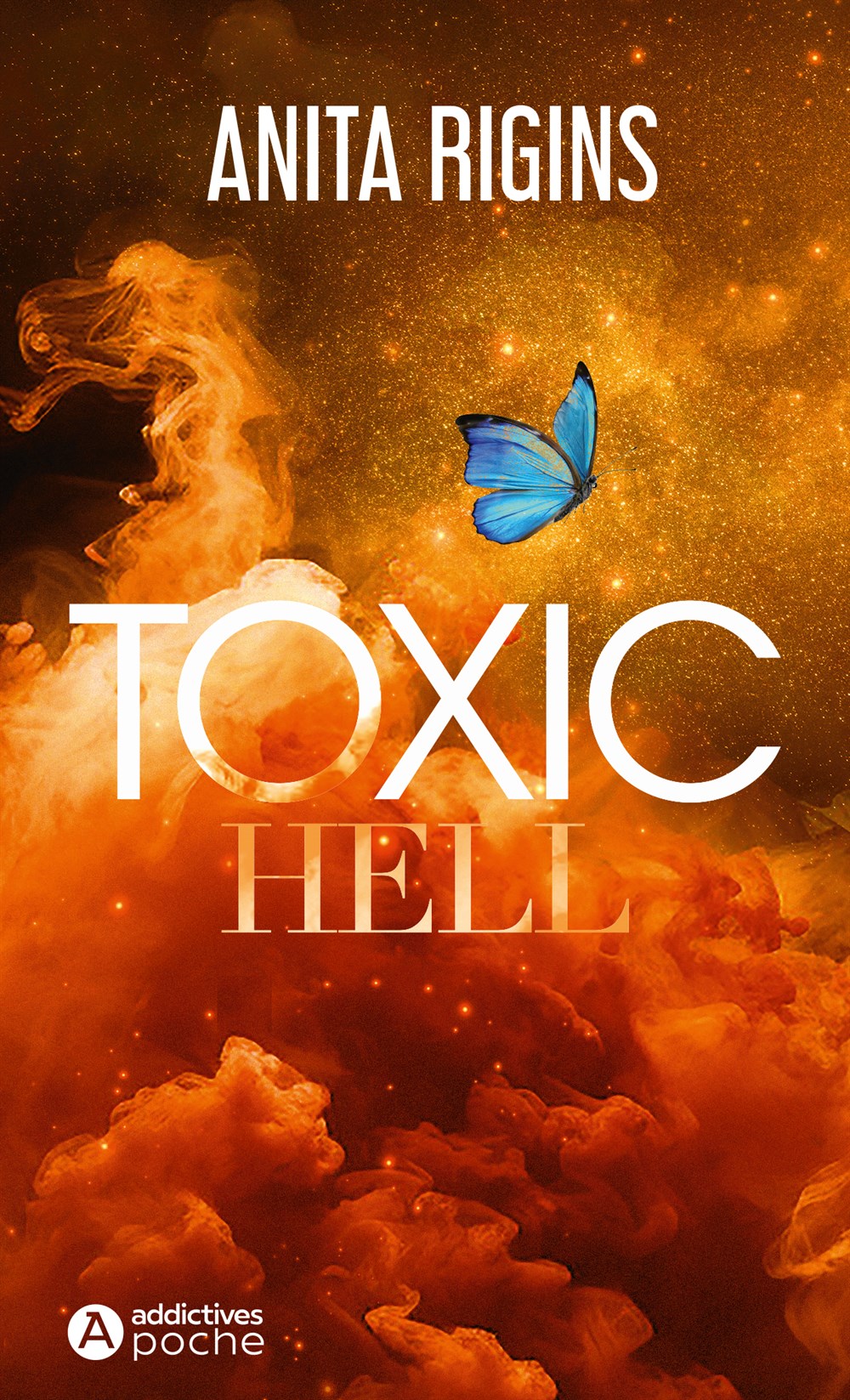 Toxic Hell - Anita Rigins