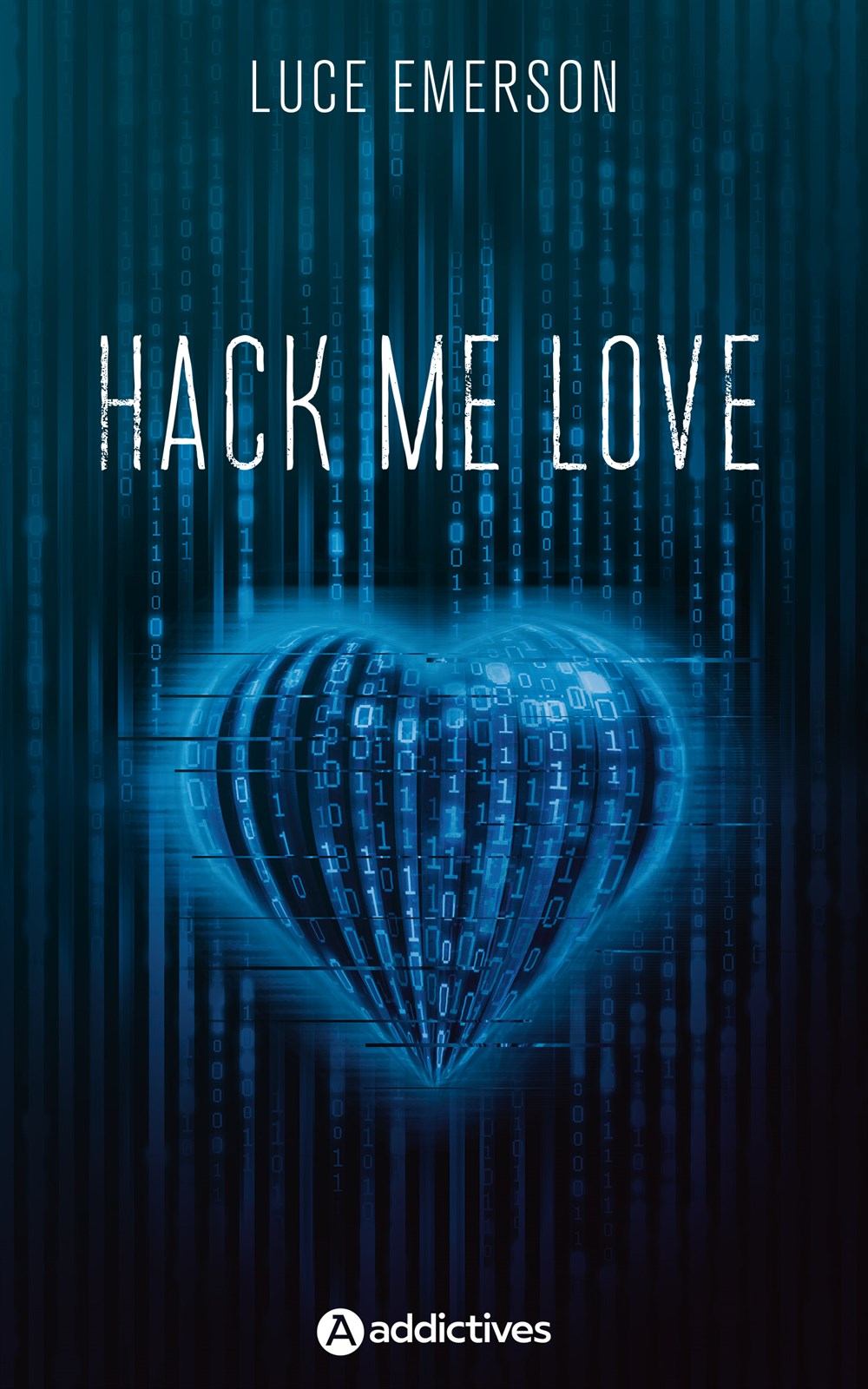 Hack Me Love - Luce Emerson