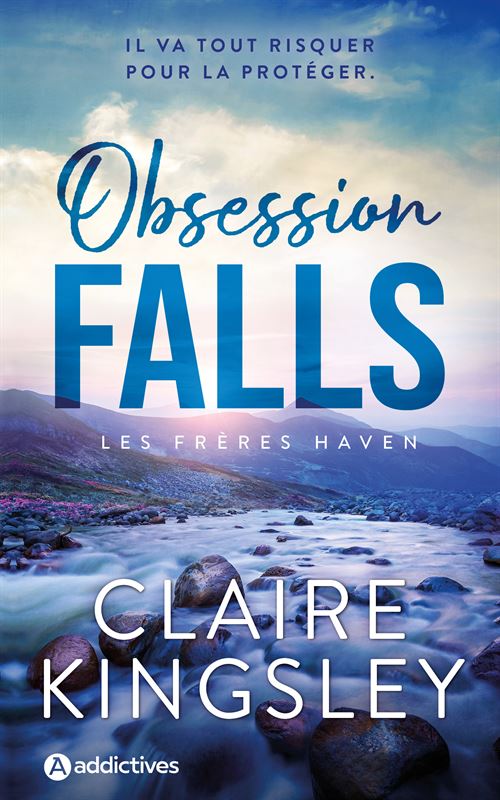 Les frères Haven, Tome 1 – Obsession Falls